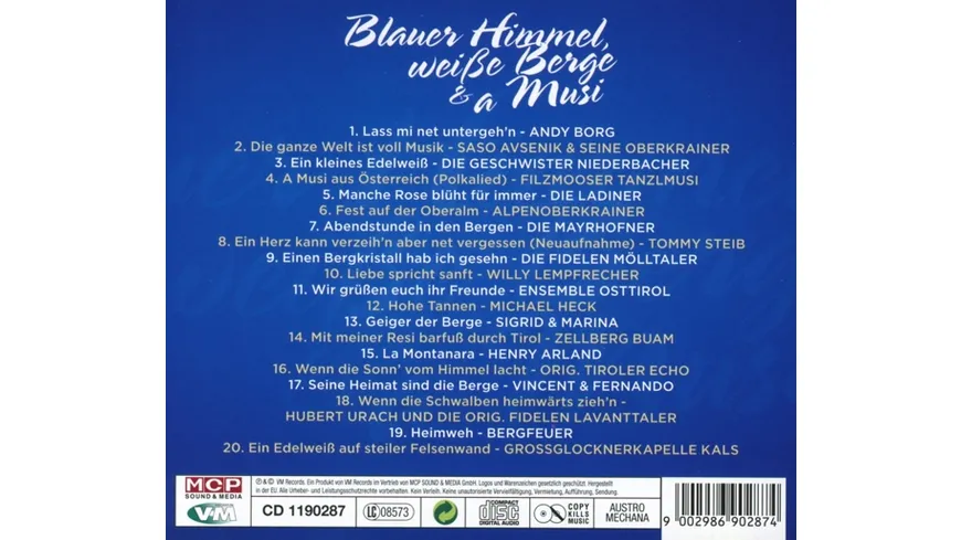 Blauer Himmel,weiße Berge & a Musi-Die schönste