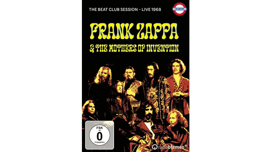 Frank Zappa & The Mothers Of Invention - The Beat-Club Session - Live 1968