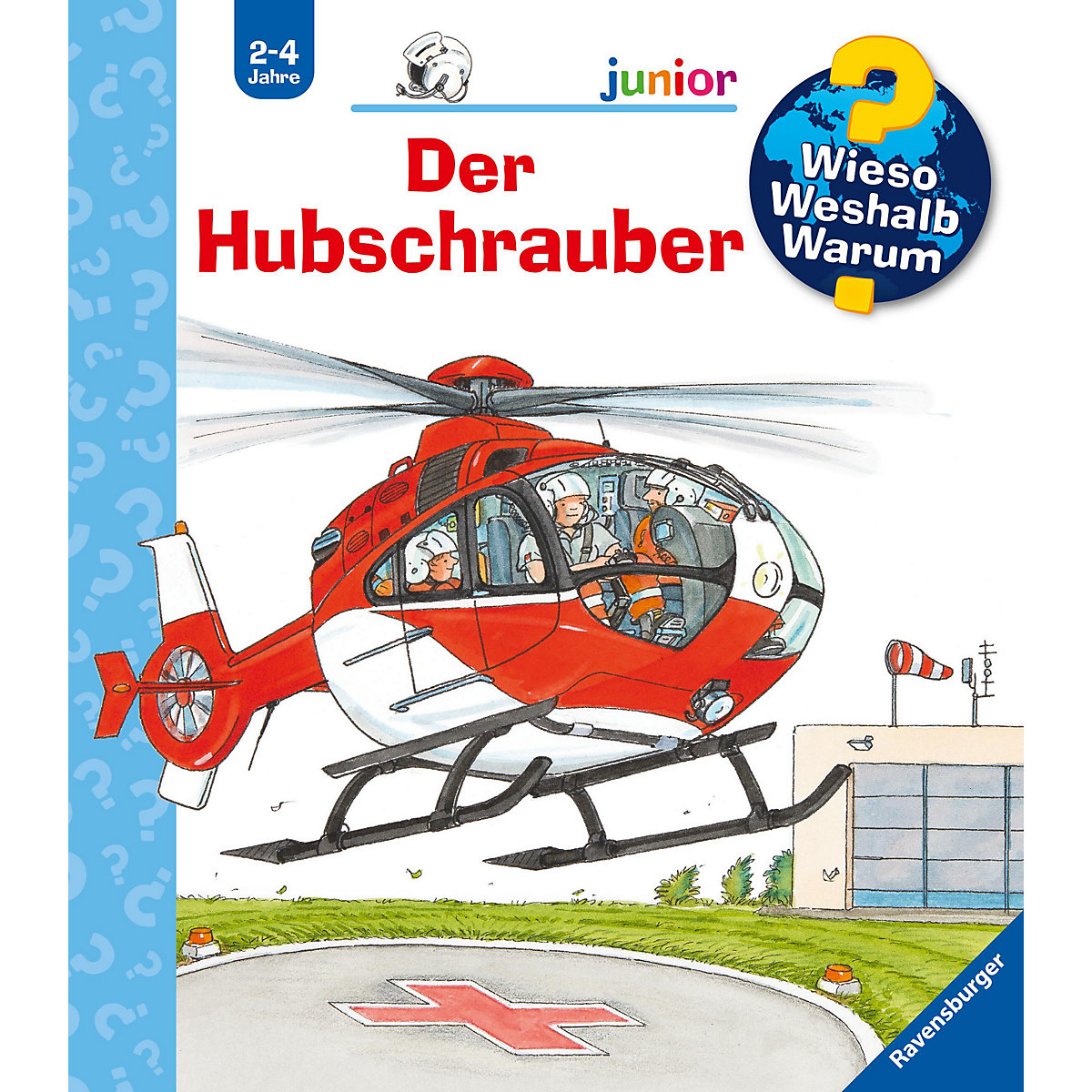 Wieso Weshalb Warum junior, Band 26: Der Hubschrauber