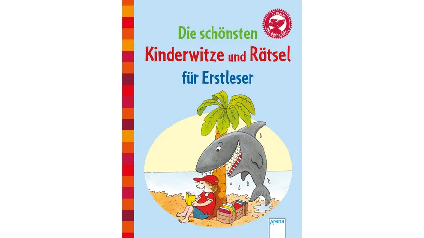 Die schönsten Kinderwitze und Rätsel für Erstleser - Der Bücherbär: Kleine Geschichten (Sammelband)