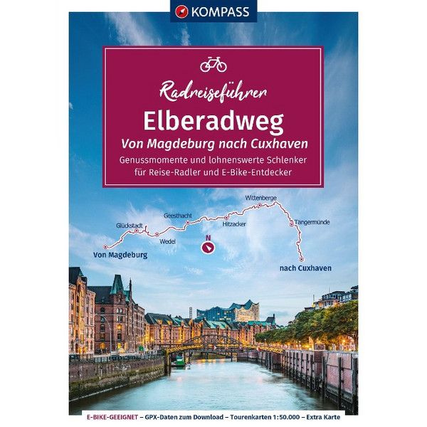KOMPASS RADREISEFÜHRER ELBE-RADWEG, MAGDEBURG - CUXHAVEN