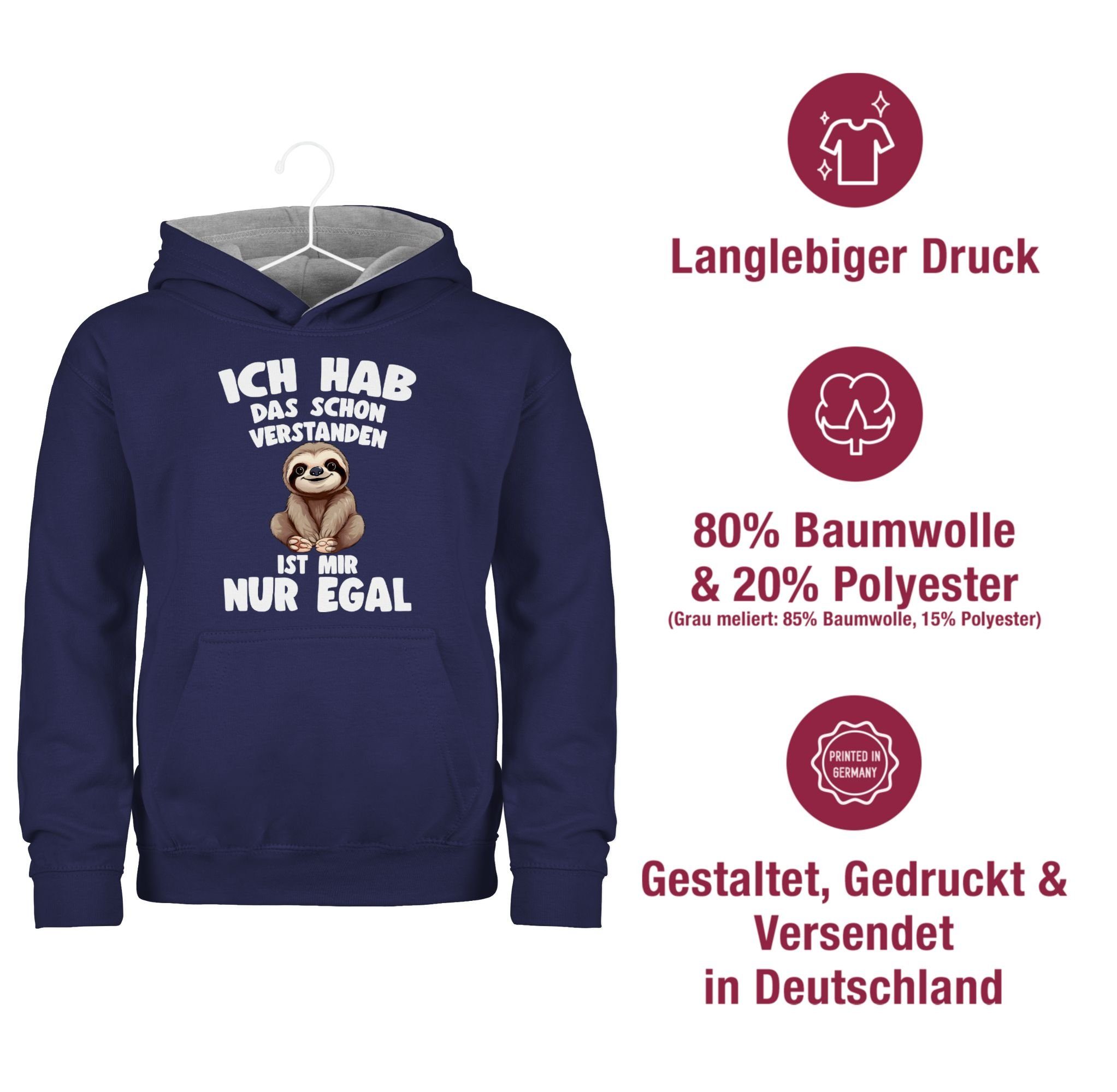 Shirtracer Hoodie Ich hab das schon verstanden ist mir nur egal Lustiger Spruch Faultier Faultier