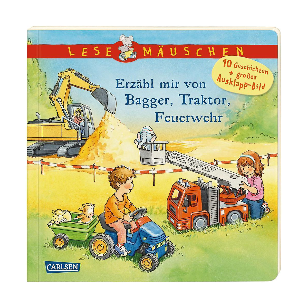 Lesemäuschen: Erzähl mir von Bagger, Traktor, Feuerwehr