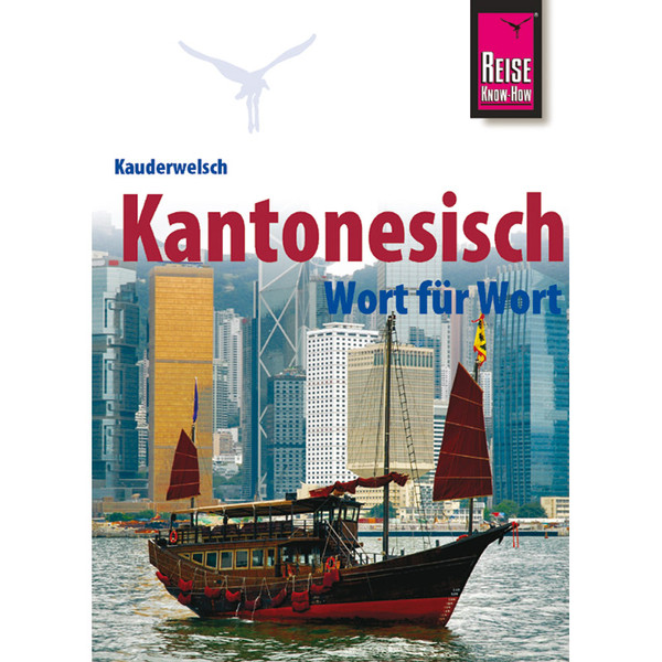 RKH KAUDERWELSCH KANTONESISCH - Sprachführer