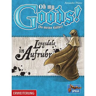 Oh my Goods! - Longsdale in Aufruhr 1. Erweiterung (DE)