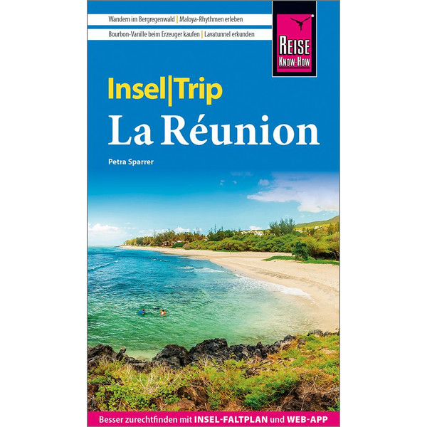 REISE KNOW-HOW INSELTRIP LA RÉUNION - Reiseführer