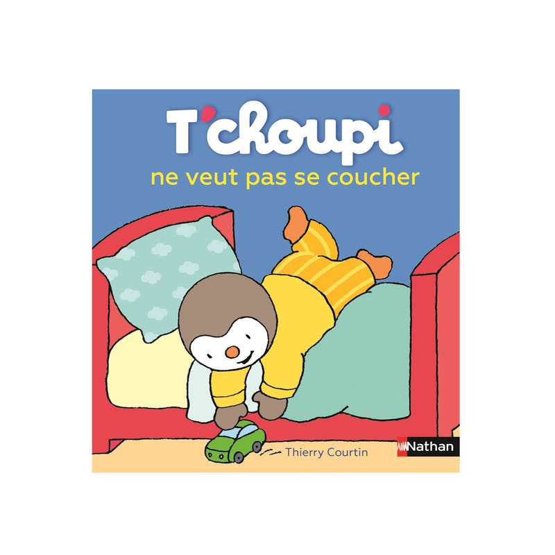 Livre T'choupi ne veut pas se coucher - Nathan Jeunesse