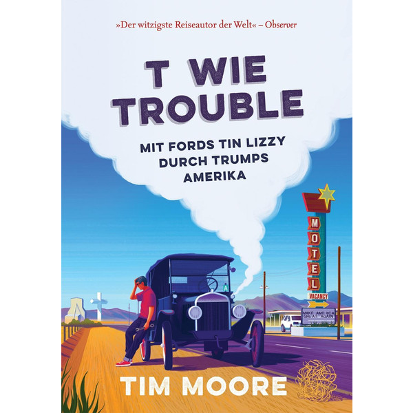T wie Trouble - Reisebericht