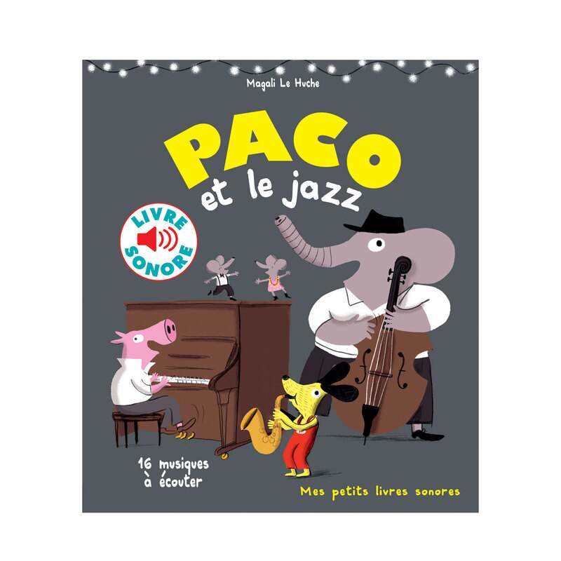 Livre Sonore Paco et le jazz - Gallimard Jeunesse