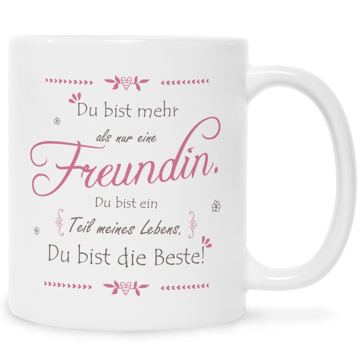 GRAVURZEILE Tasse Bedruckte Tasse mit Spruch - Du bist mehr als nur eine Freundin, Herzliche Geschenke für die beste Freundin zum Geburtstag Weihnachten