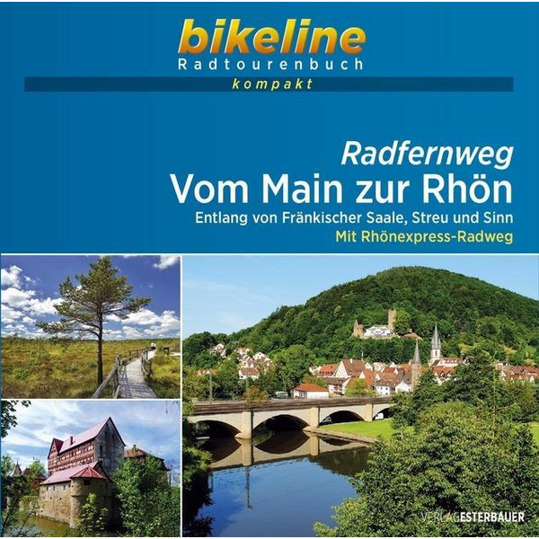 Radfernweg Vom Main zur Rhön 1 : 50 000 - Radwanderführer