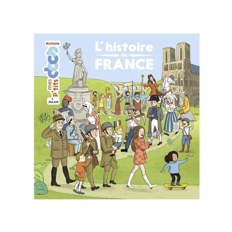 Livre Mes p'tits docs l'histoire de France - Milan Jeunesse