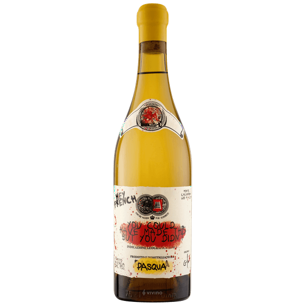 Pasqua Vigneti e CantineHey French You Could Have Made This But You Didn'tN.V.