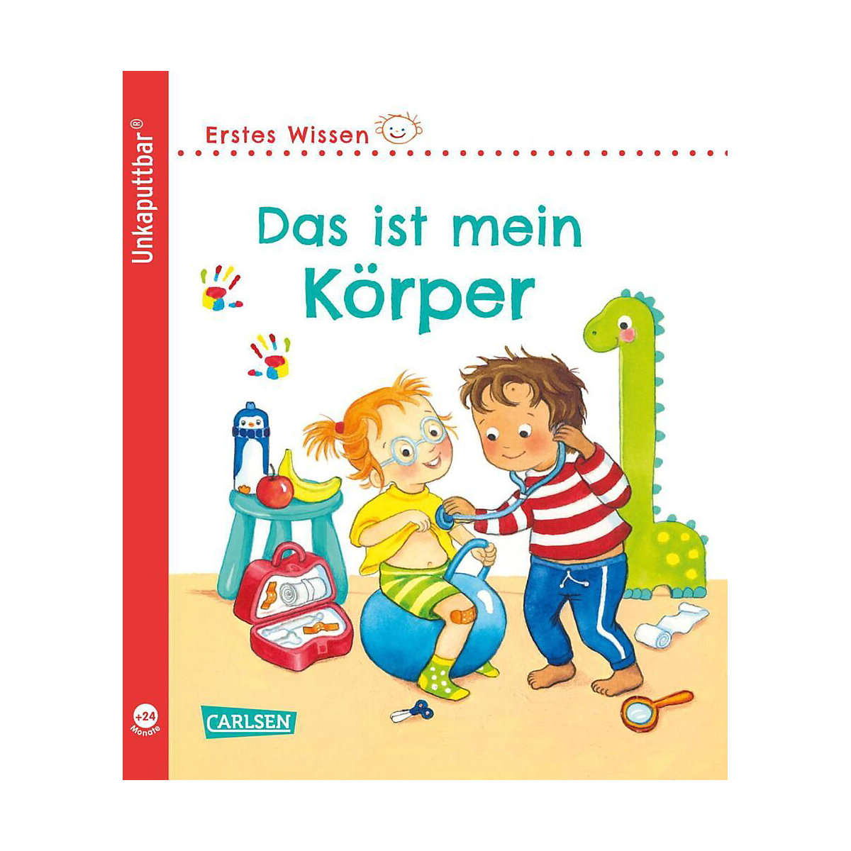 Unkaputtbar: Erstes Wissen: Das ist mein Körper