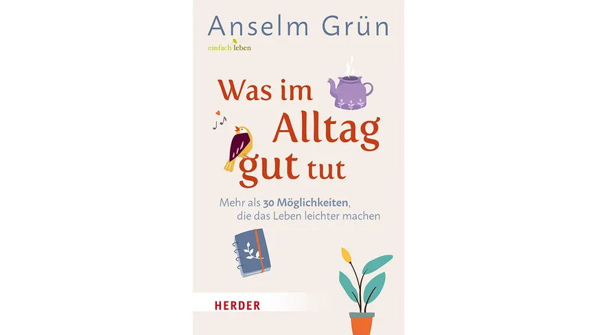 Was im Alltag gut tut