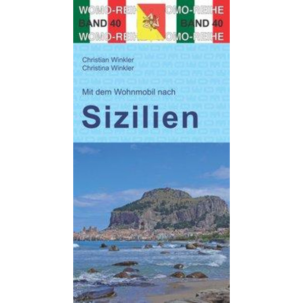 Mit dem Wohnmobil nach Sizilien - Reiseführer