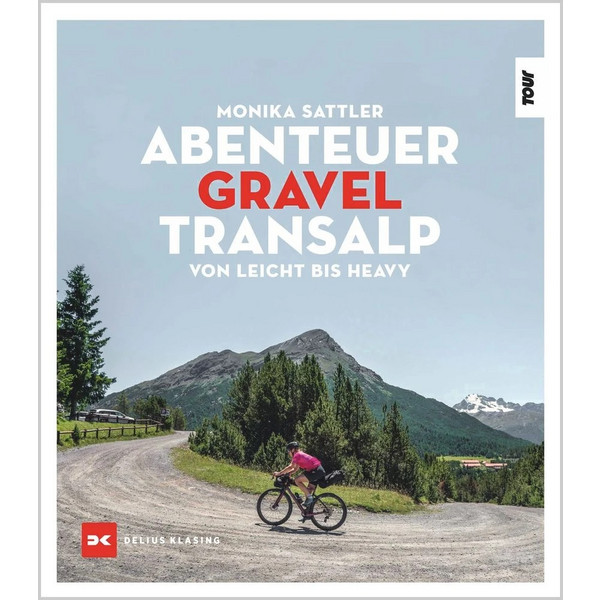 ABENTEUER GRAVEL-TRANSALP - Reisebericht