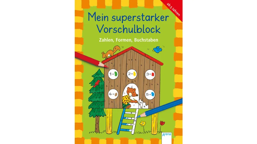Mein superstarker Vorschulblock. Zahlen, Formen, Buchstaben