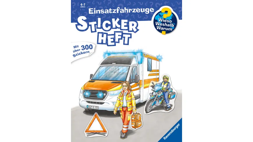 Wieso? Weshalb? Warum? Stickerheft: Einsatzfahrzeuge