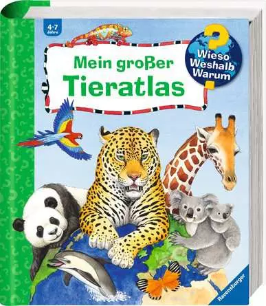 Ravensburger Wieso? Weshalb? Warum?: Mein großer Tieratlas
