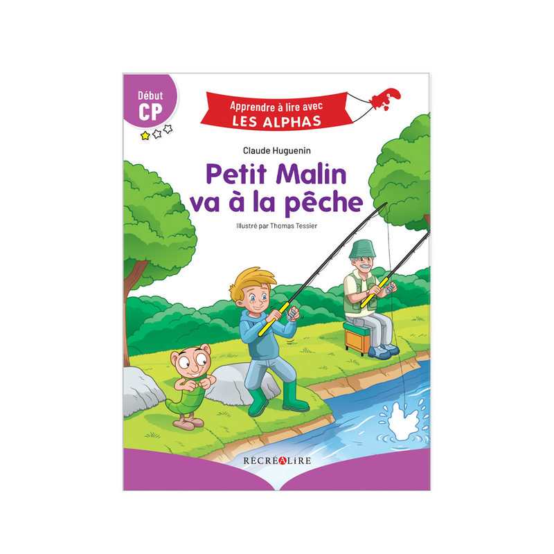 Petit Malin va à la pêche - Récréalire