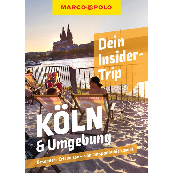 MARCO POLO DEIN INSIDER-TRIP KÖLN &  UMGEBUNG - Reiseführer