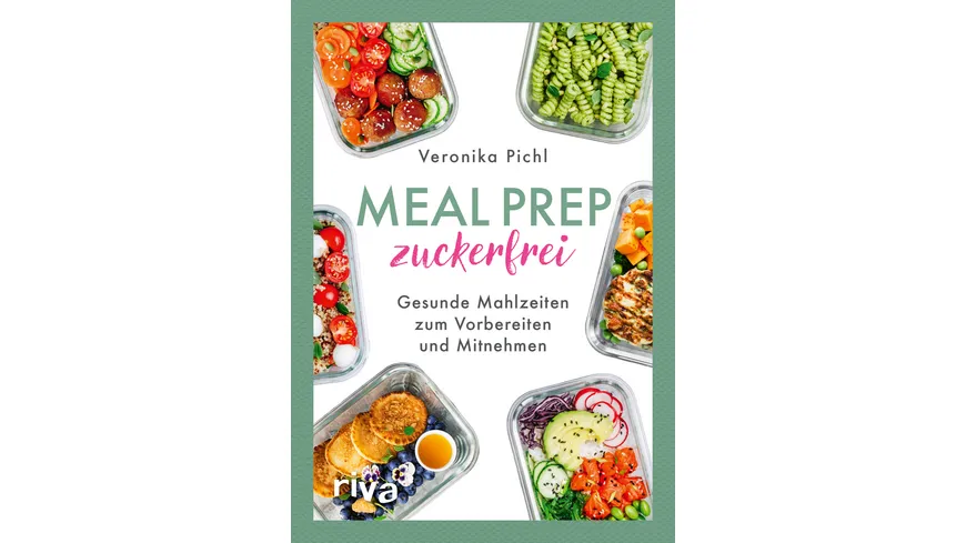 Meal Prep zuckerfrei