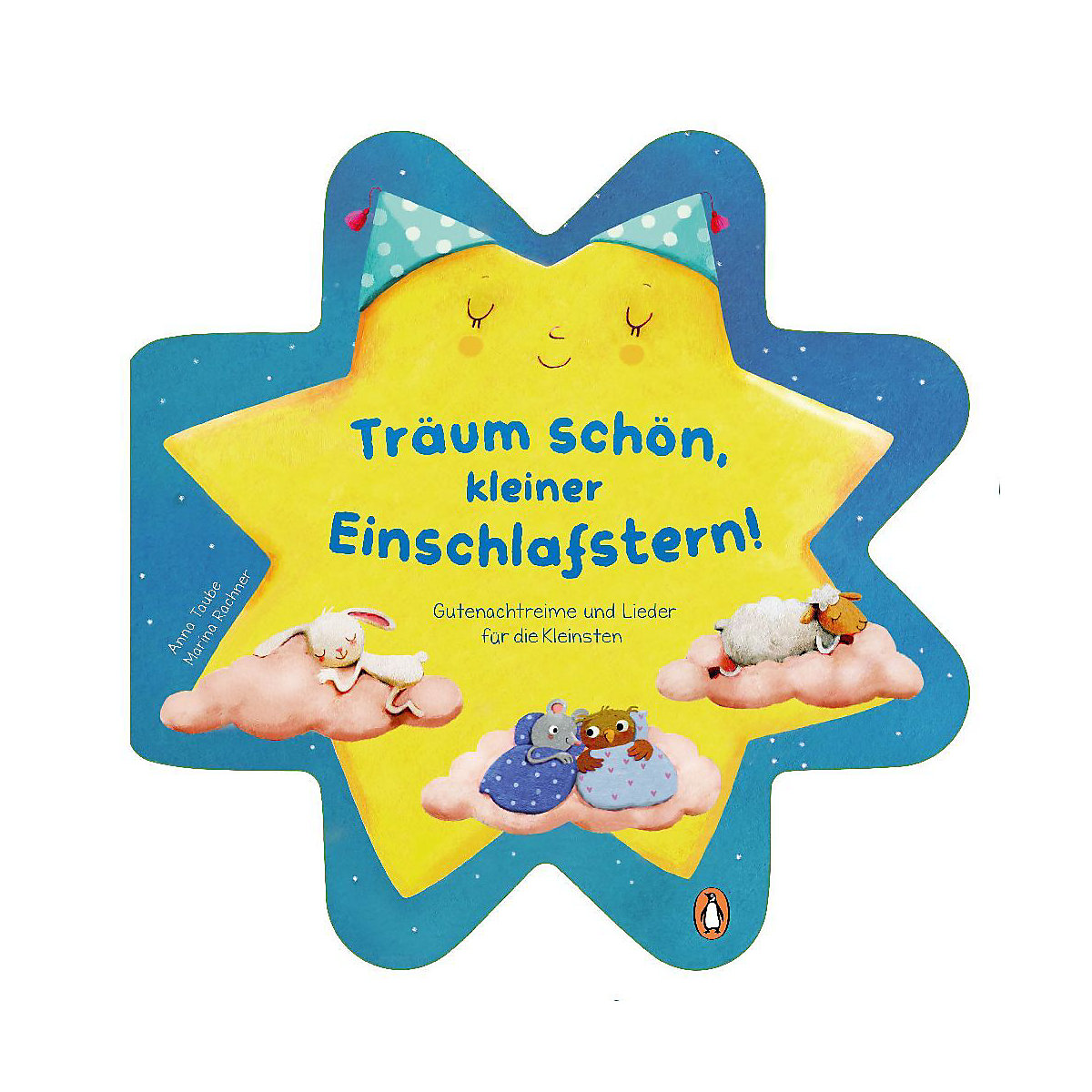 Träum schön mit dem kleinen Einschlafstern - Gutenachtreime und Lieder