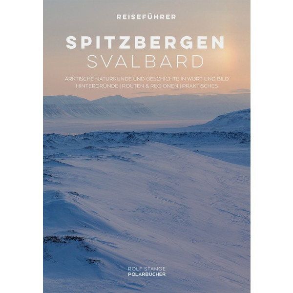 Stange, R: Spitzbergen Svalbard - Reiseführer