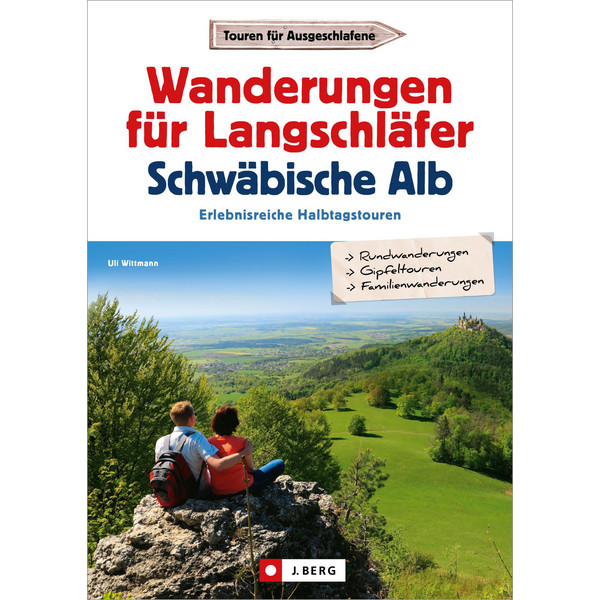 WANDERUNGEN FÜR LANGSCHLÄFER AUF DER SCHWÄBISCHEN ALB - Wanderführer