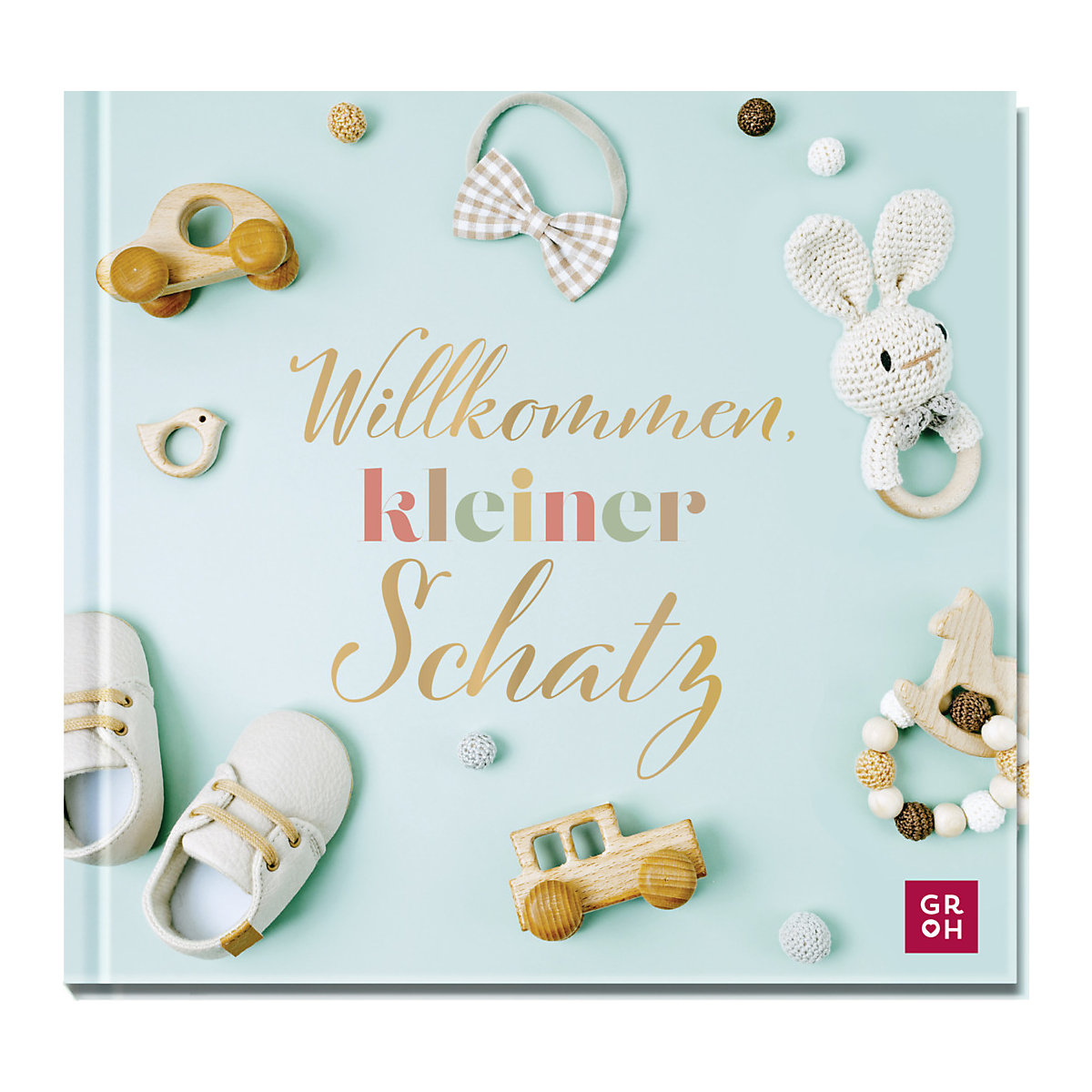 Willkommen, kleiner Schatz