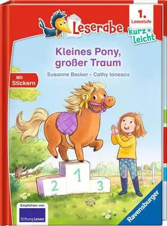Leserabe - 1. Lesestufe Kurz und leicht: Kleines Pony, großer Traum