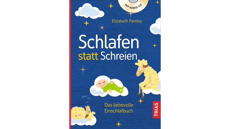 Schlafen statt Schreien