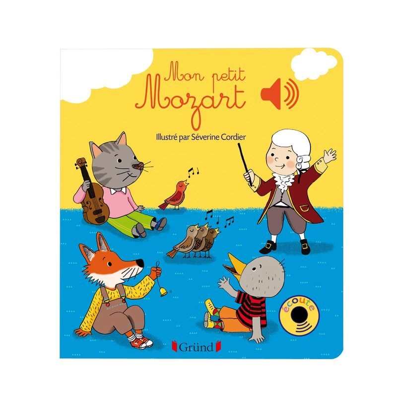 Livre sonore Mon petit Mozart - Gründ