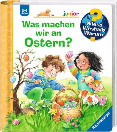 Ravensburger Wieso? Weshalb? Warum? junior, Band 54: Was machen wir an Ostern?