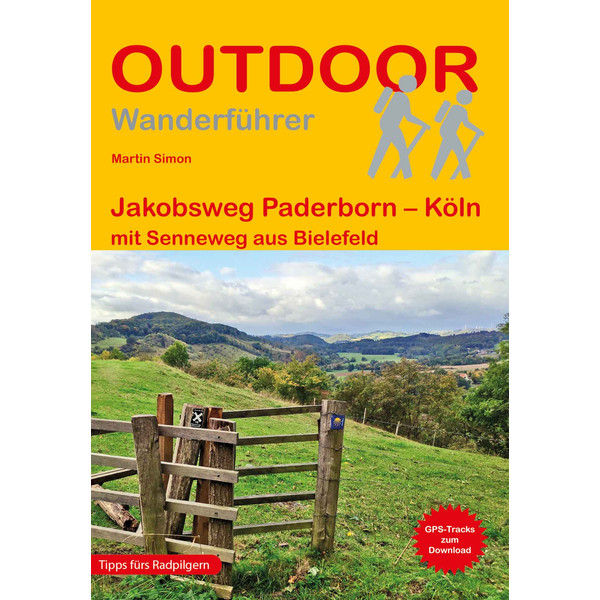 JAKOBSWEG PADERBORN - KÖLN - Wanderführer