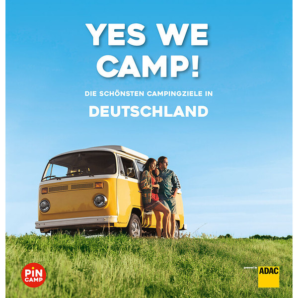 YES WE CAMP! DEUTSCHLAND - Reiseführer