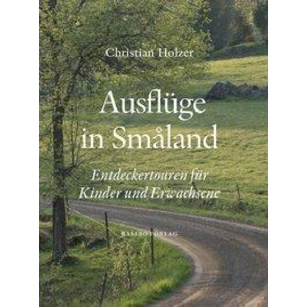 AUSFLÜGE IN SMÅLAND - Reiseführer