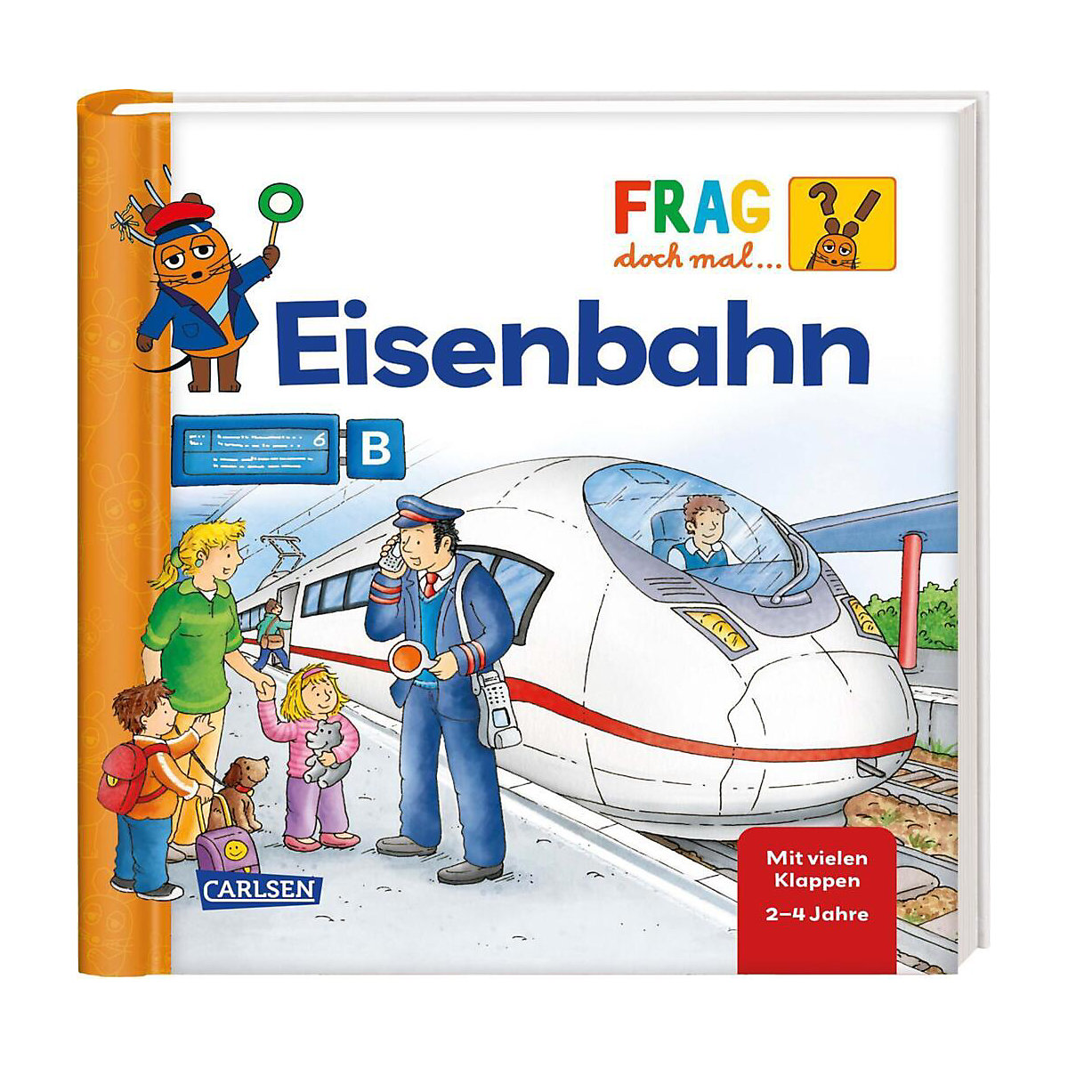 Frag doch mal ... die Maus!: Eisenbahn