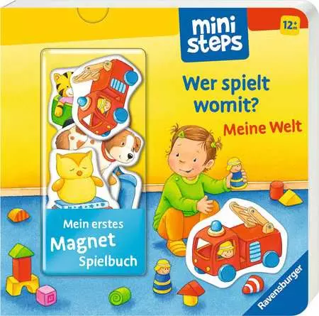 ministeps: Mein erstes Magnetbuch: Wer spielt womit? Meine Welt