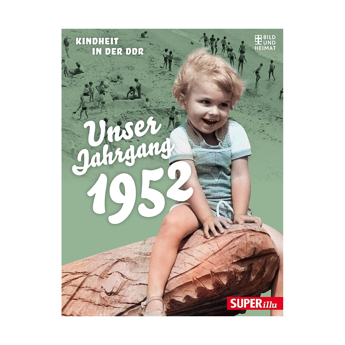 Unser Jahrgang 1952