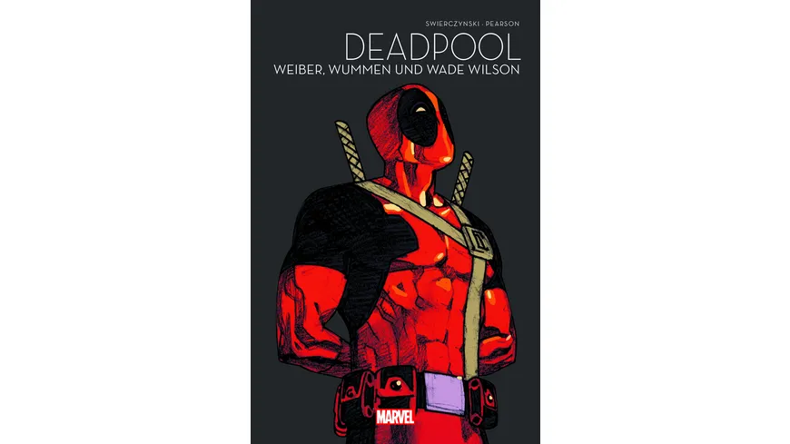 Deadpool Weiber, Wummen und Wade Wilson