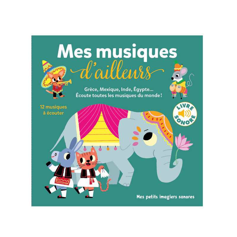 Livre sonore Mes musiques d'ailleurs - Gallimard Jeunesse
