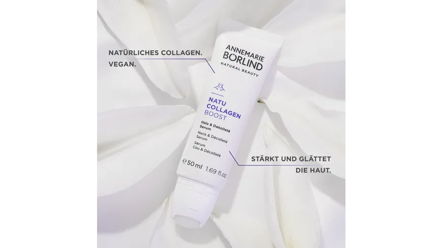 ANNEMARIE BÖRLIND NATUCOLLAGEN BOOST Hals & Dekolleté Serum 50 ml