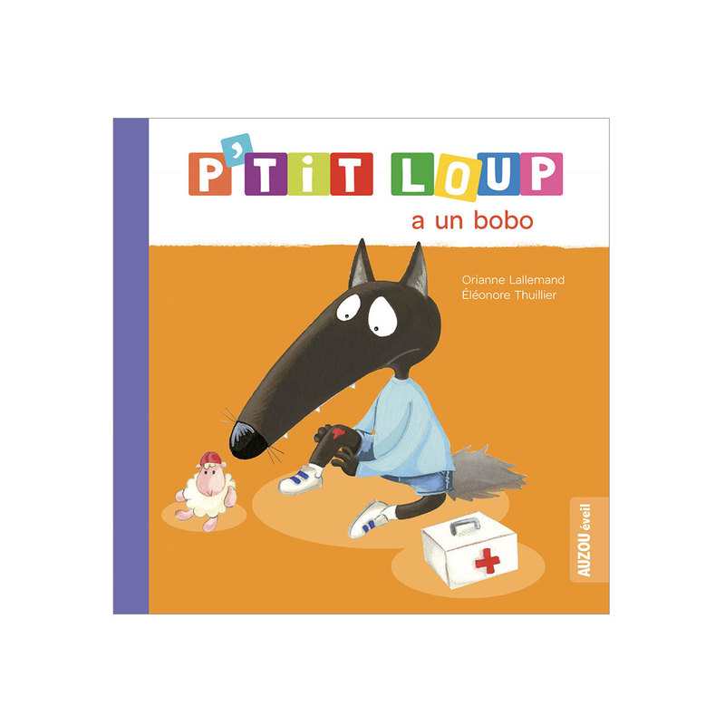 Livre P'tit loup a un bobo - Auzou