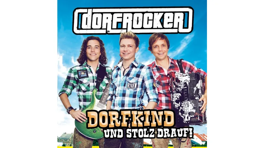 Dorfkind und stolz drauf!