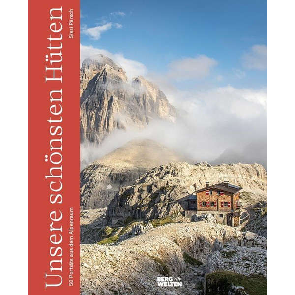 Unsere schönsten Hütten - Sachbuch
