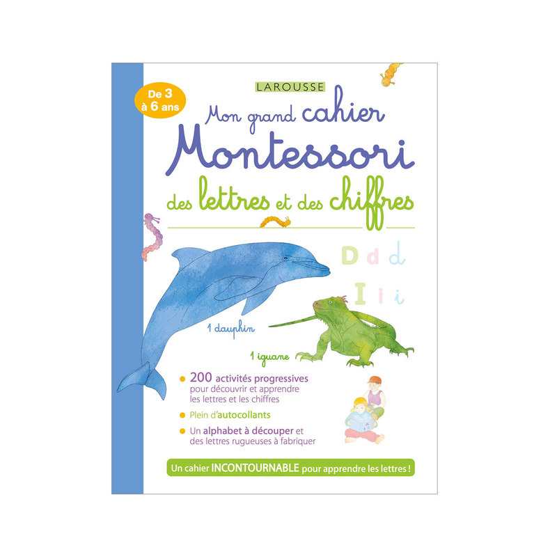 Livre Mon grand cahier Montessori des chiffres et des lettres - Larousse Jeunesse