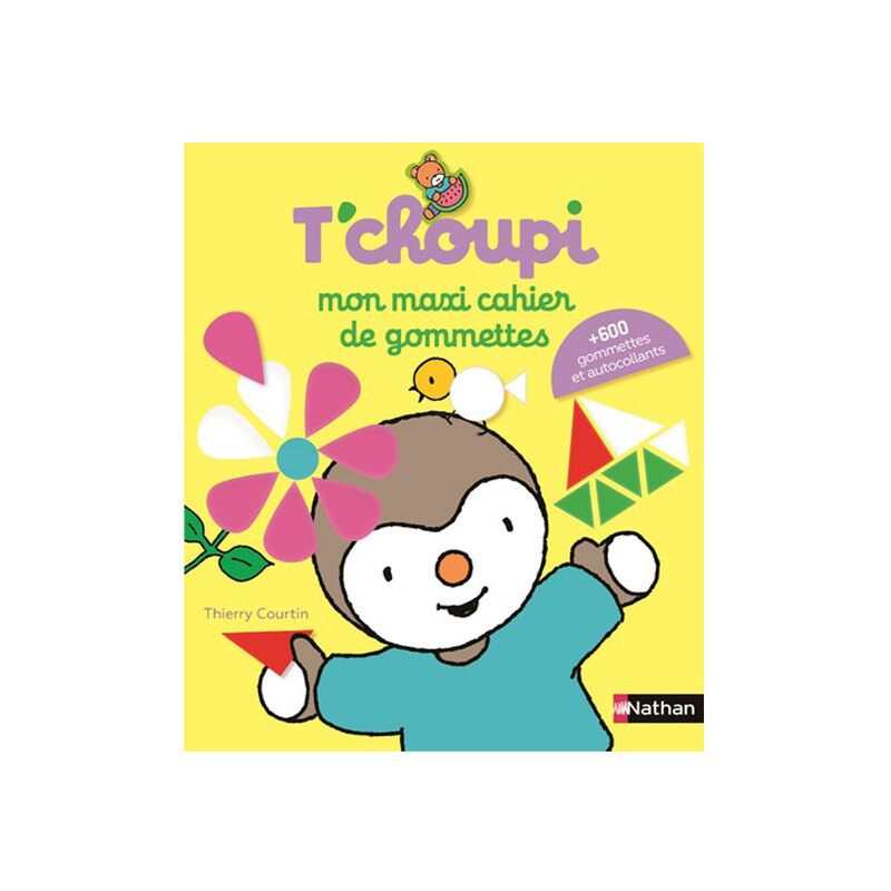 Livre Mon maxi cahier de gommettes t'choupi - Nathan Jeunesse