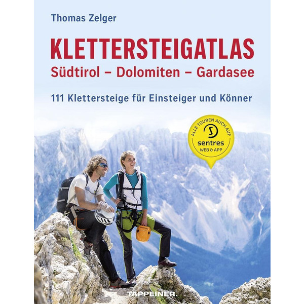 KLETTERSTEIGATLAS SÜDTIROL - DOLOMITEN - GARDASEE - Kletterführer